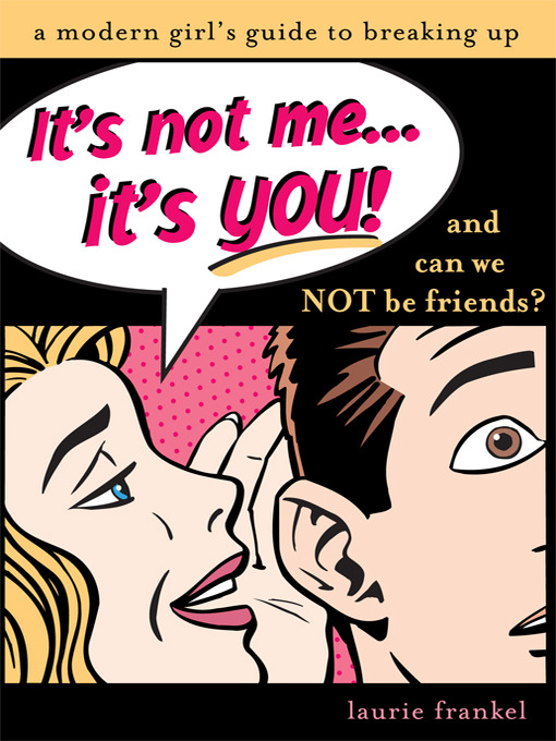 Title details for It's Not Me, It's You by Laurie Frankel - Available